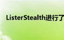 ListerStealth进行了一系列手动身体修改