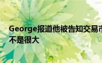 George报道他被告知交易市场上对球队中锋霍姆斯的兴趣不是很大