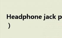 Headphone jack plue（headphone jack）