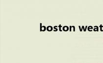 boston weather forecast