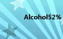 Alcohol52%（alcohol52）