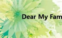 Dear My Family 网易云音乐