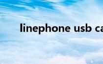 linephone usb cam（line phone）