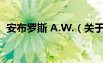 安布罗斯 A.W.（关于安布罗斯 A.W.介绍）