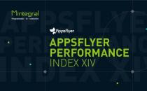 Mintegral继续攀升AppsFlyer的绩效指数XIV