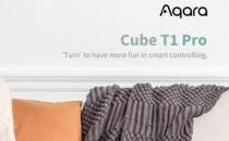 Aqara Cube T1 Pro：用于控制家庭智能设备的小工具