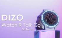 Dizo在市场推出了Watch R Talk Go